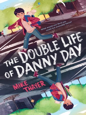cover image of The Double Life of Danny Day